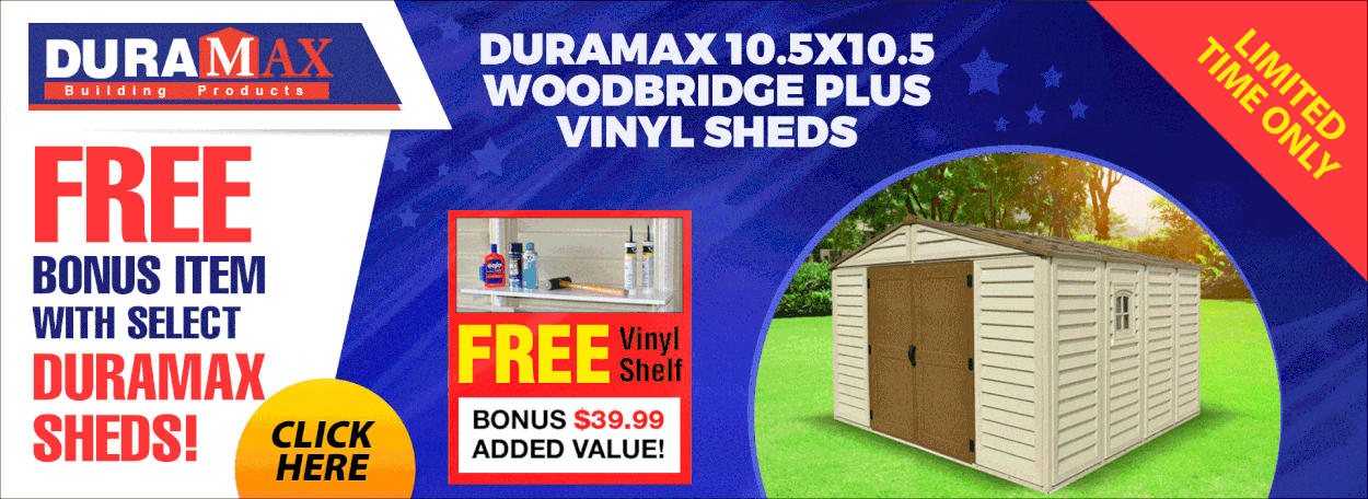 DuraMax Vinyl Sheds & Garages Sale - Free Bonus Accessory